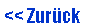 Textfeld: << Zur�ck