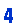 Textfeld: 4